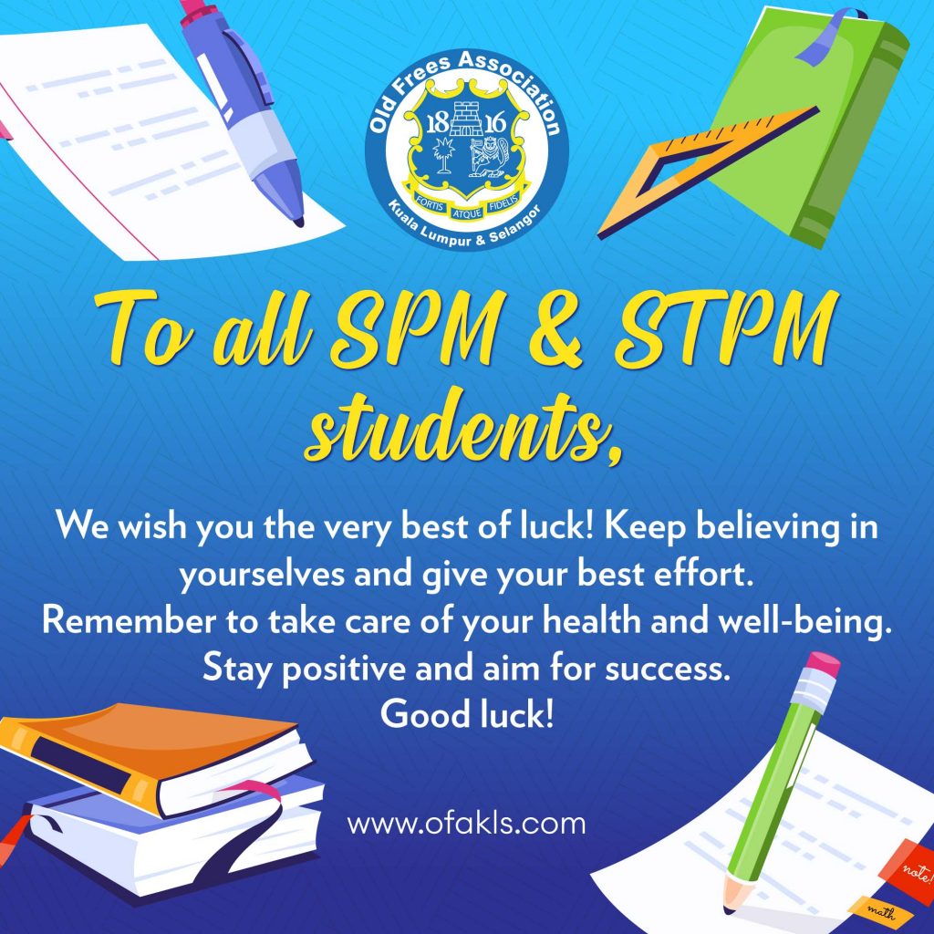 Good Luck SPM STPM Students